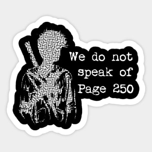 We do not speak of Page 250 Sticker